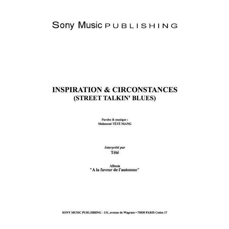INSPIRATION et CIRCONSTANCES (STREET TALKIN' BLUES)