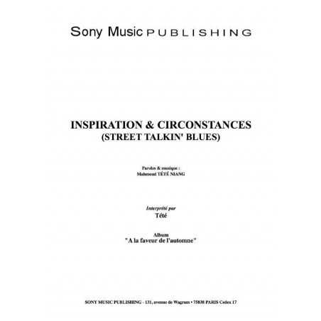 INSPIRATION et CIRCONSTANCES (STREET TALKIN' BLUES)