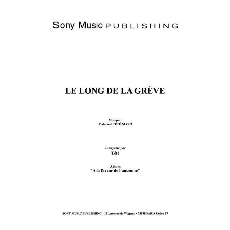 LE LONG DE LA GRÈVE