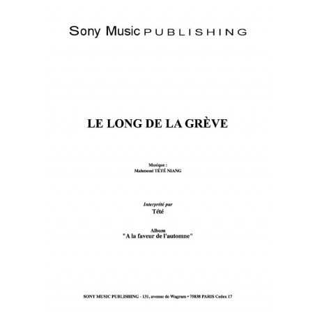 LE LONG DE LA GRÈVE