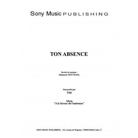 TON ABSENCE