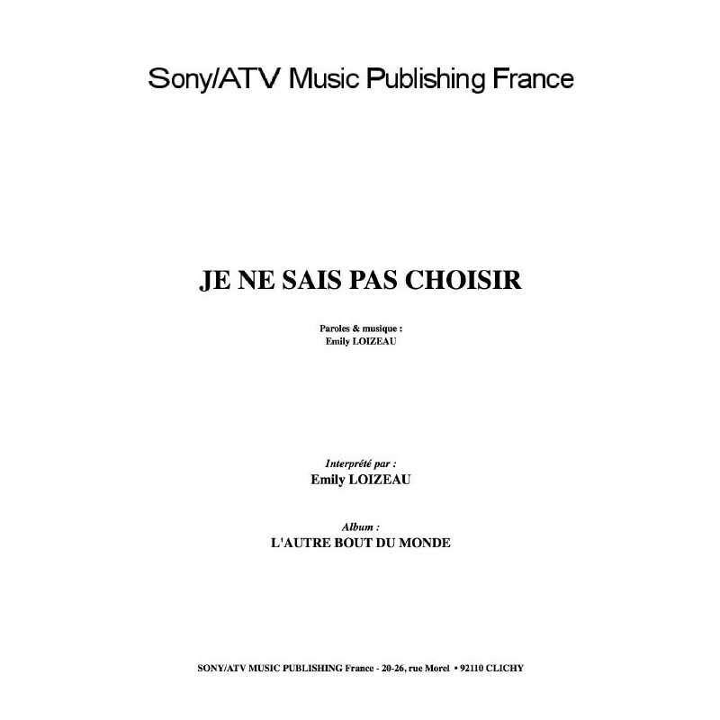 JE NE SAIS PAS CHOISIR