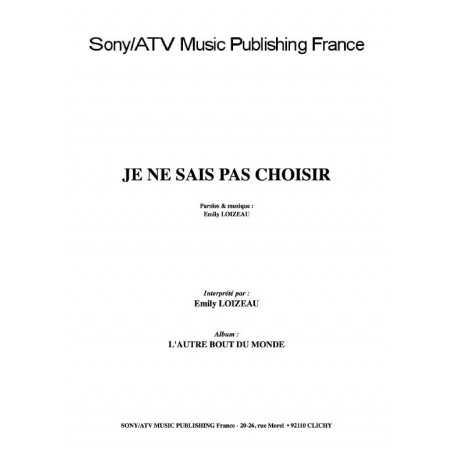 JE NE SAIS PAS CHOISIR