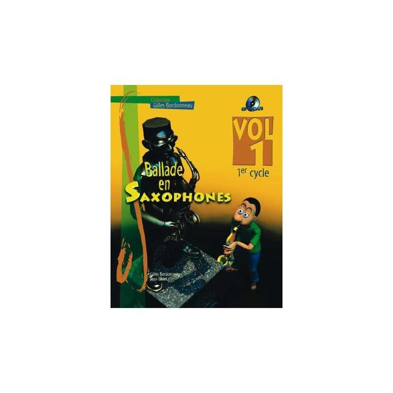 Ballade en Saxophones 1er cycle Volume 1