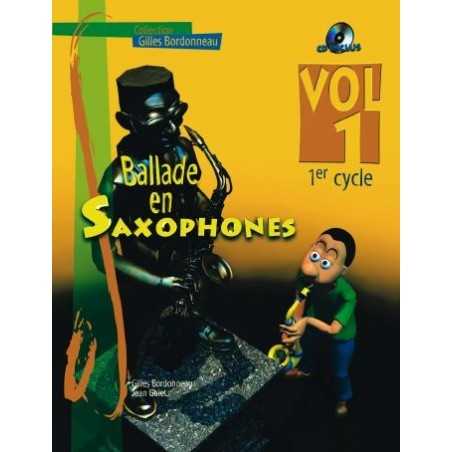 BALLADE EN SAXOPHONES CYCLE 1 VOL.1 (+CD)