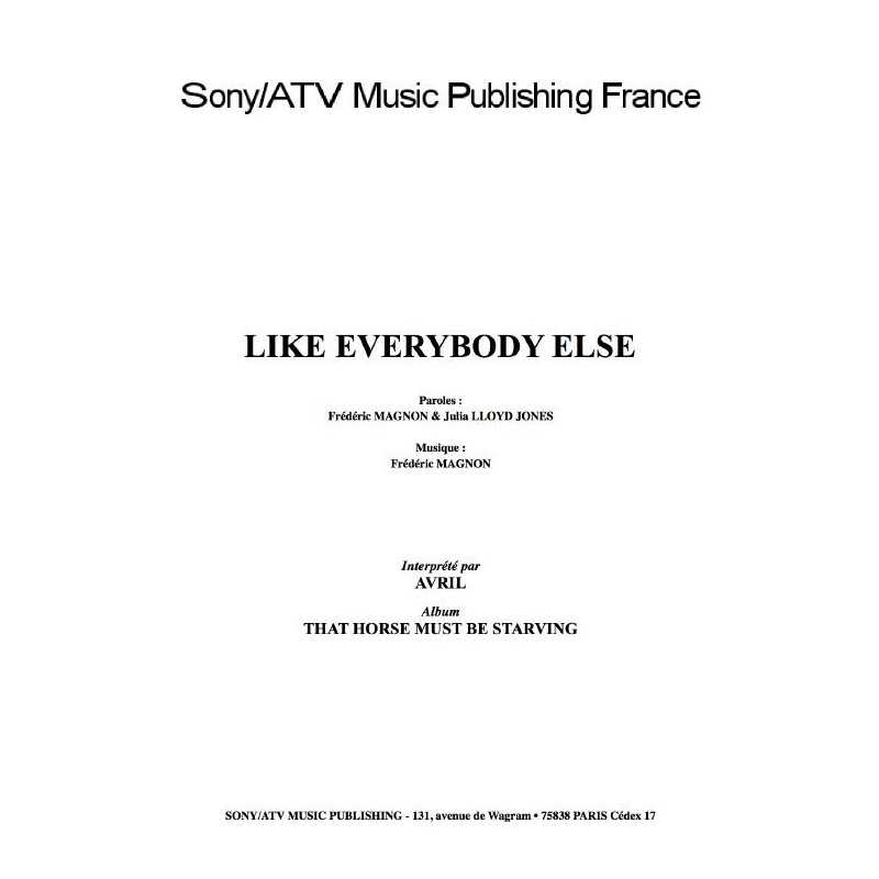 LIKE EVERYBODY ELSE