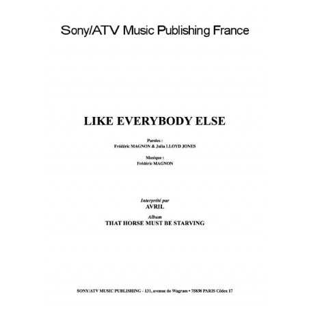 LIKE EVERYBODY ELSE