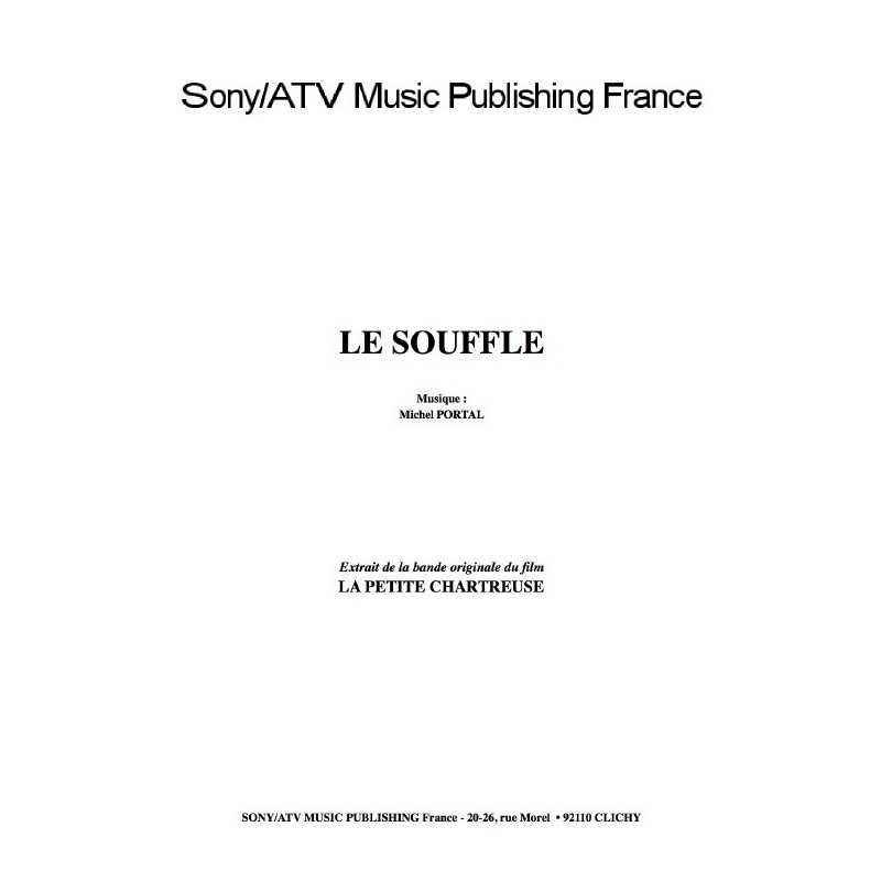 LE SOUFFLE du film La Petite Chartreuse