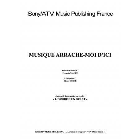 MUSIQUE ARRACHE-MOI D'ICI