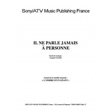 IL NE PARLE JAMAIS À PERSONNE