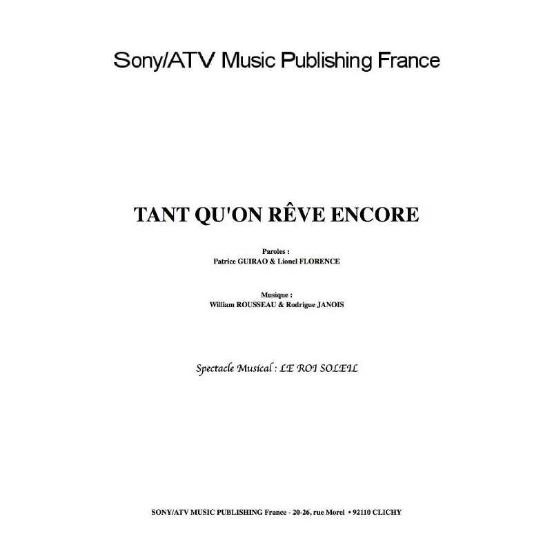 TANT QU'ON RÊVE ENCORE