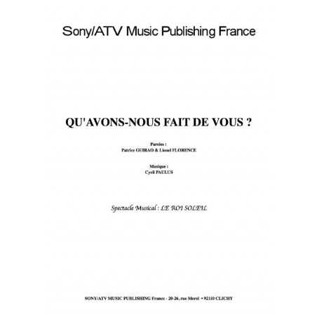 QU'AVONS-NOUS FAIT DE VOUS