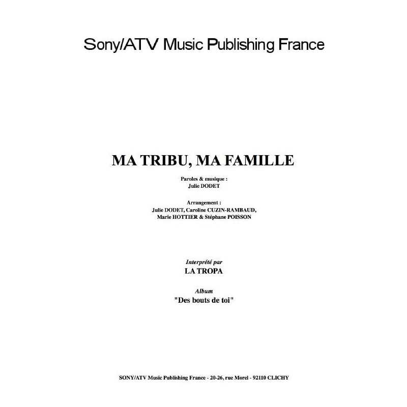 MA TRIBU, MA FAMILLE