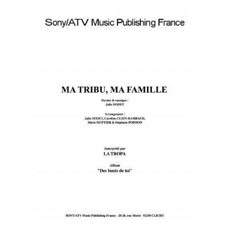 MA TRIBU, MA FAMILLE
