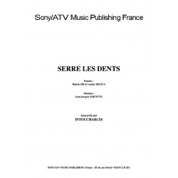 SERRE LES DENTS