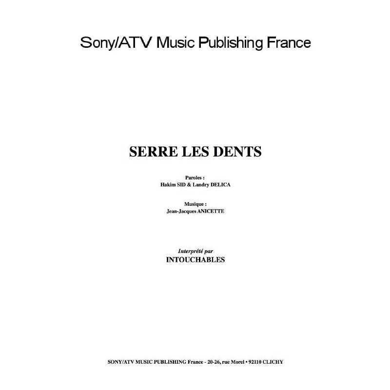 SERRE LES DENTS