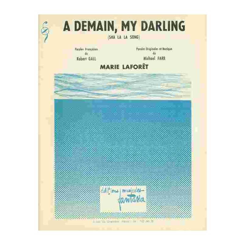 A DEMAIN, MY DARLING