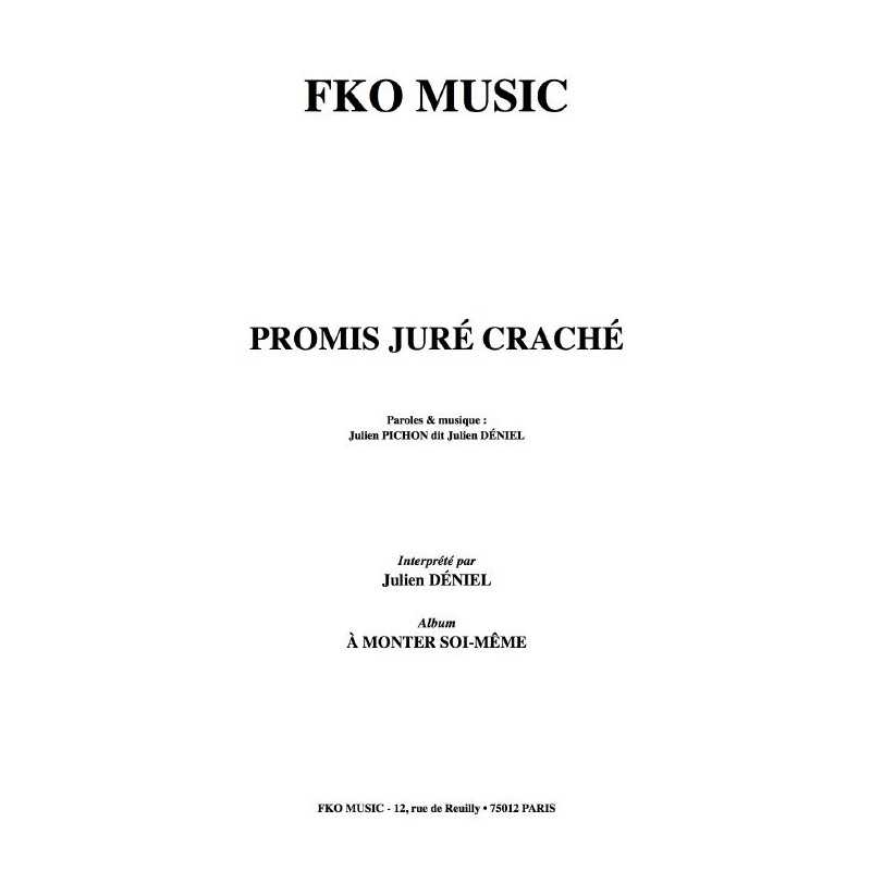 PROMIS JURÉ CRACHÉ