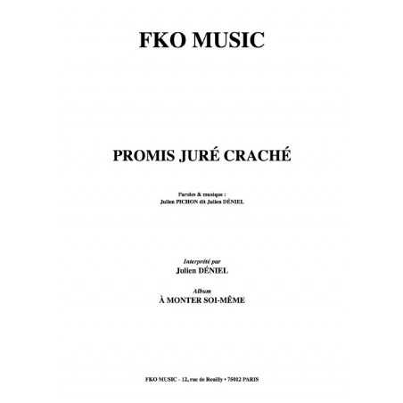 PROMIS JURÉ CRACHÉ