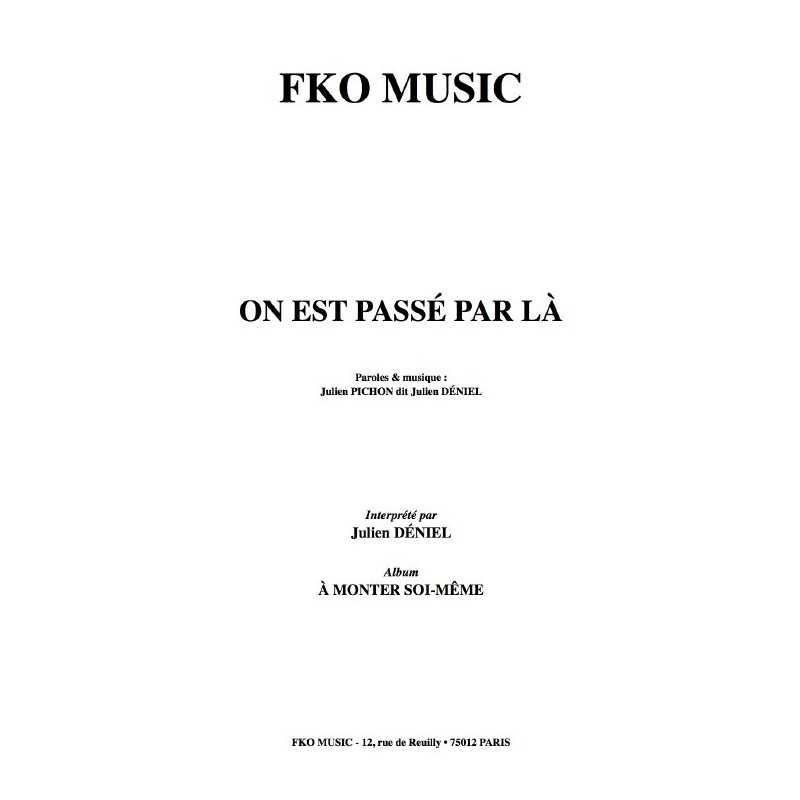 ON EST PASSÉ PAR LÀ