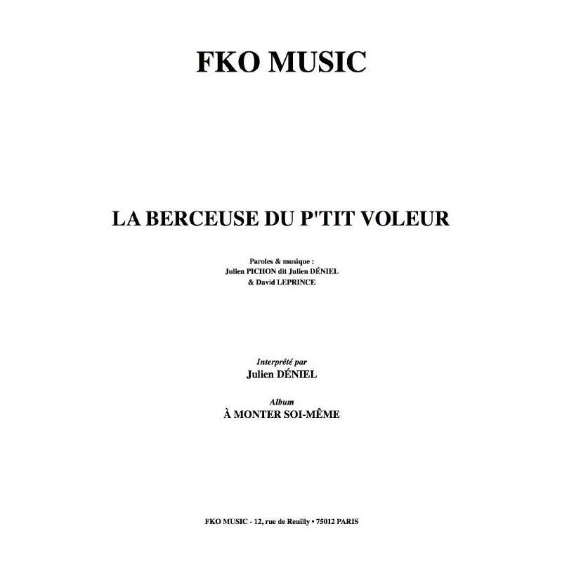 LA BERCEUSE DU P'TIT VOLEUR