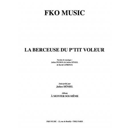 LA BERCEUSE DU P'TIT VOLEUR