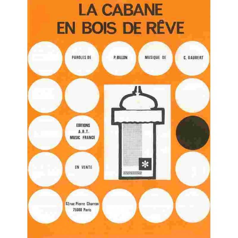 LA CABANE EN BOIS DE RÊVES
