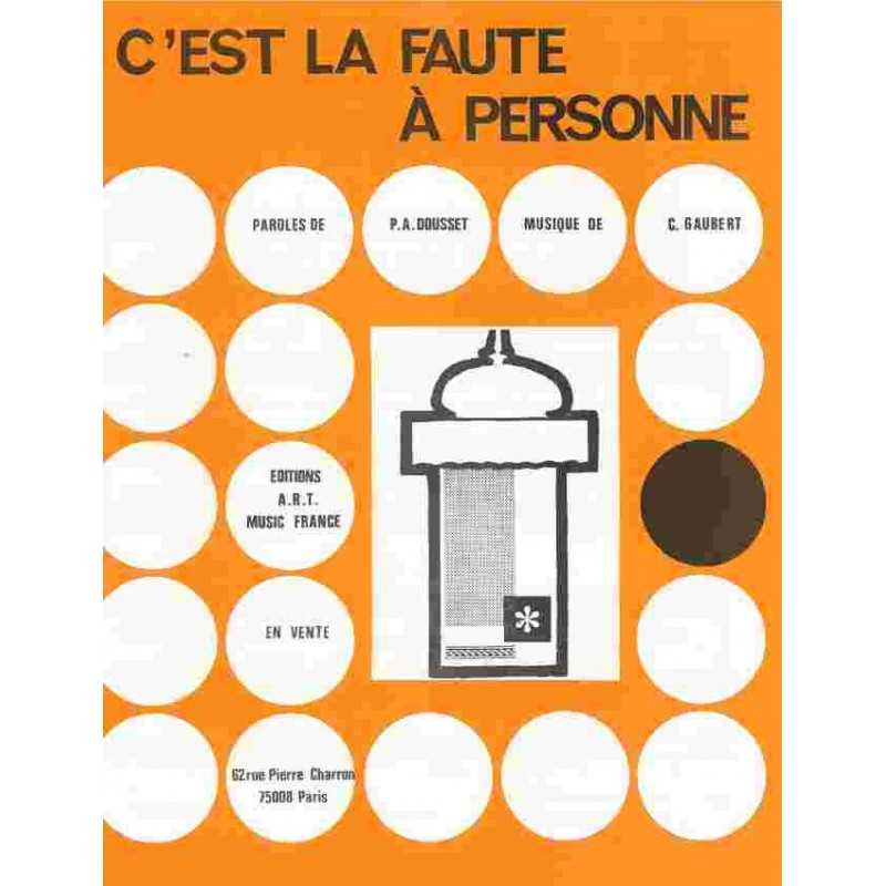 C'EST LA FAUTE À PERSONNE