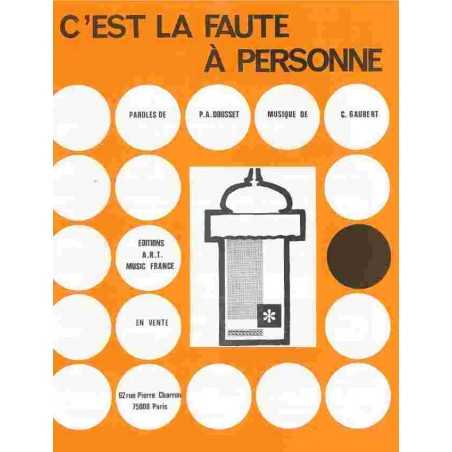 C'EST LA FAUTE À PERSONNE
