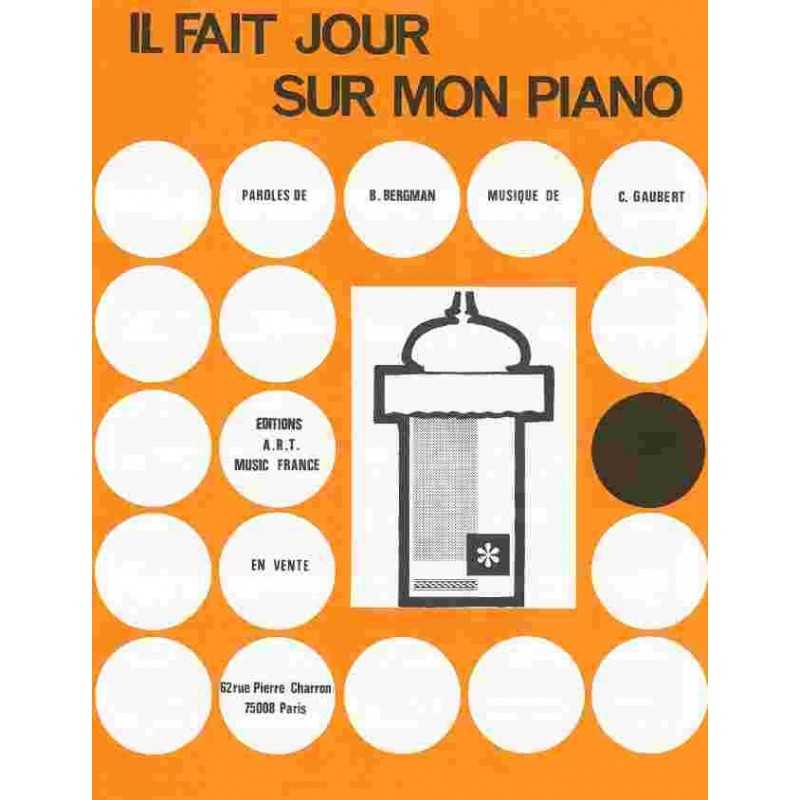 IL FAIT JOUR SUR MON PIANO