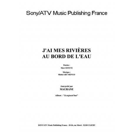 J'AI MES RIVIÈRES AU BORD DE L'EAU
