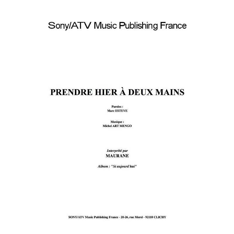 PRENDRE HIER À DEUX MAINS