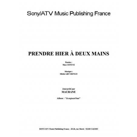 PRENDRE HIER À DEUX MAINS