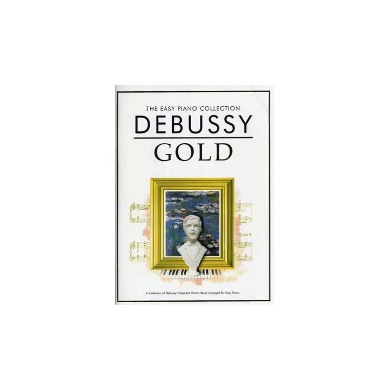 THE EASY PIANO COLLECTION DEBUSSY GOLD
