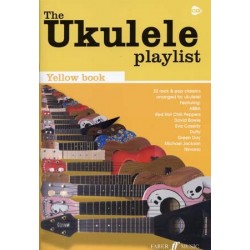THE UKULELE PLAYLIST YELLOW BOOK 32 ROCK et POP CLASSICS
