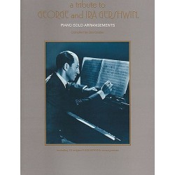 A TRIBUTE TO GEORGE AND IRA GERSHWIN Piano Solo Arr.