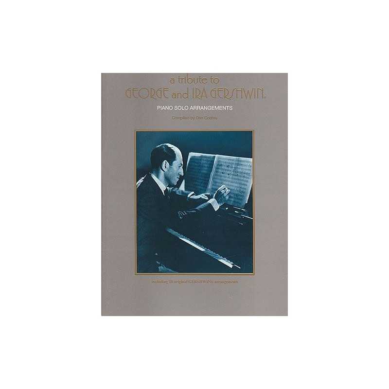 A TRIBUTE TO GEORGE AND IRA GERSHWIN Piano Solo Arr.