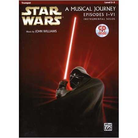 STAR WARS A MUSICAL JOURNEY EPISODES I - VI FOR TRUMPET (+CD)