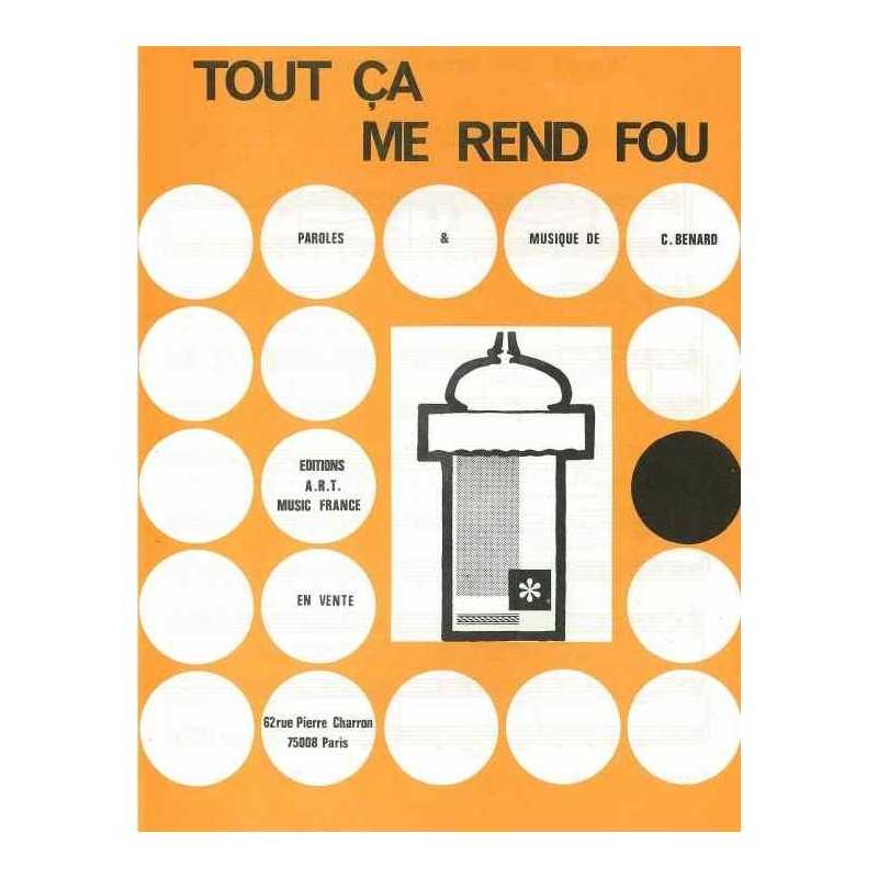 TOUT ÇA ME REND FOU