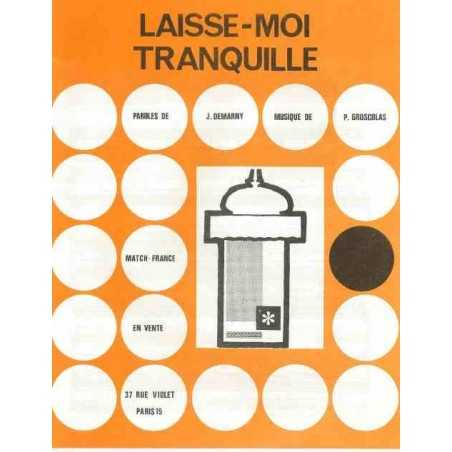 LAISSE-MOI TRANQUILLE