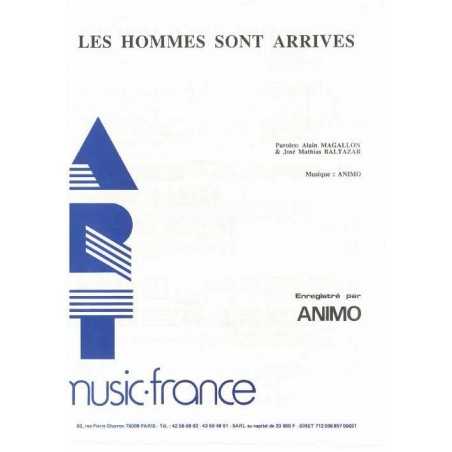 LES HOMMES SONT ARRIVES