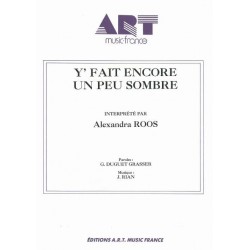 Y' FAIT ENCORE UN PEU SOMBRE