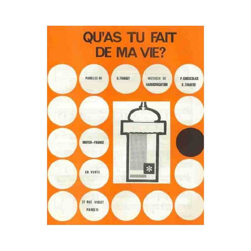 QU'AS TU FAIT DE MA VIE