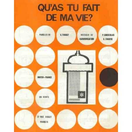 QU'AS TU FAIT DE MA VIE