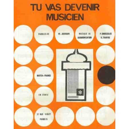 TU VAS DEVENIR MUSICIEN