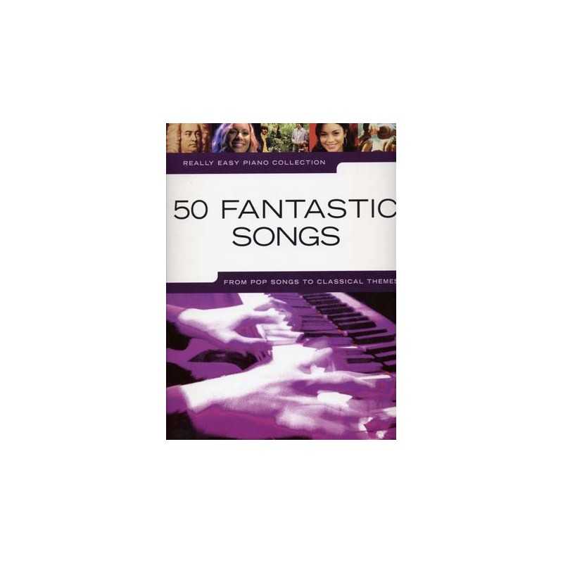 REALLY EASY PIANO 50 FANTASTIC SONGS