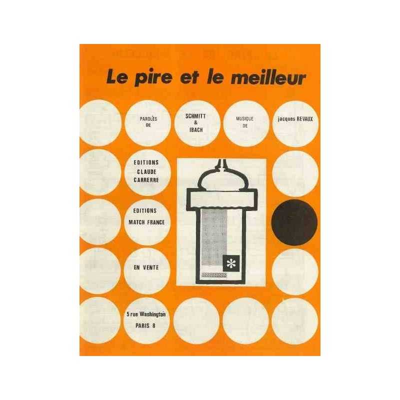 LE PIRE ET LE MEILLEUR