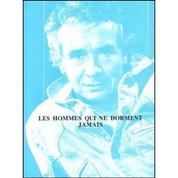 LES HOMMES QUI NE DORMENT JAMAIS