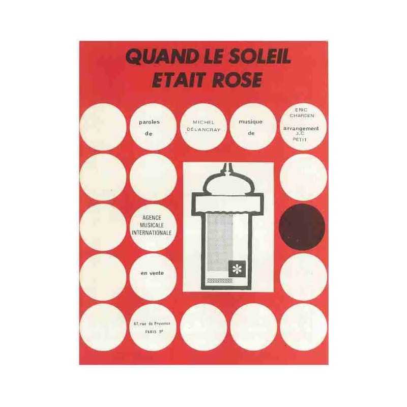 QUAND LE SOLEIL ETAIT ROSE