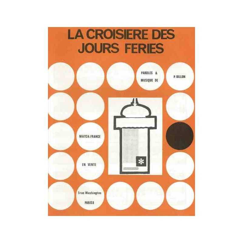 LA CROISIERE DES JOURS FERIES